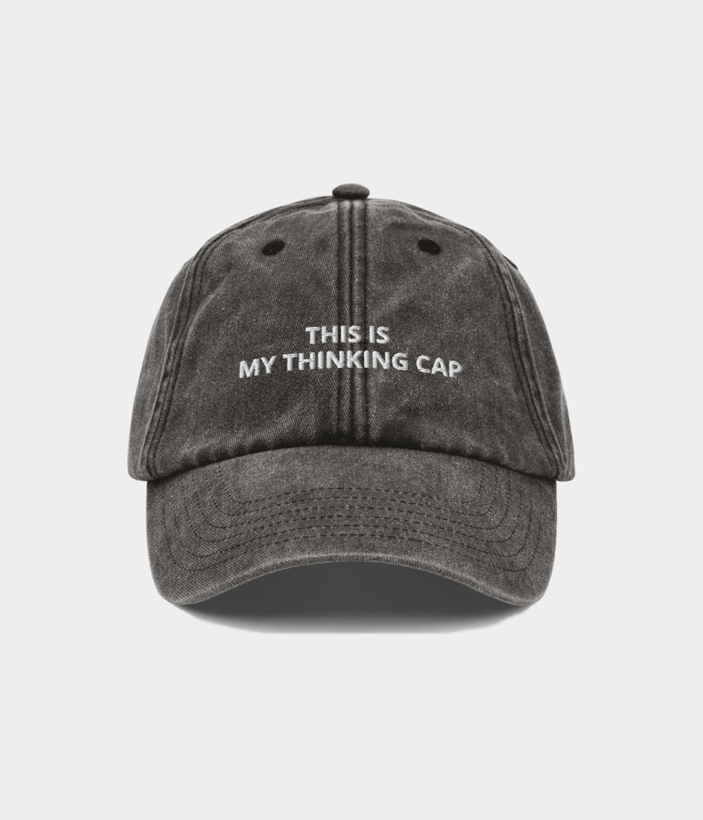 THINKING CAP.