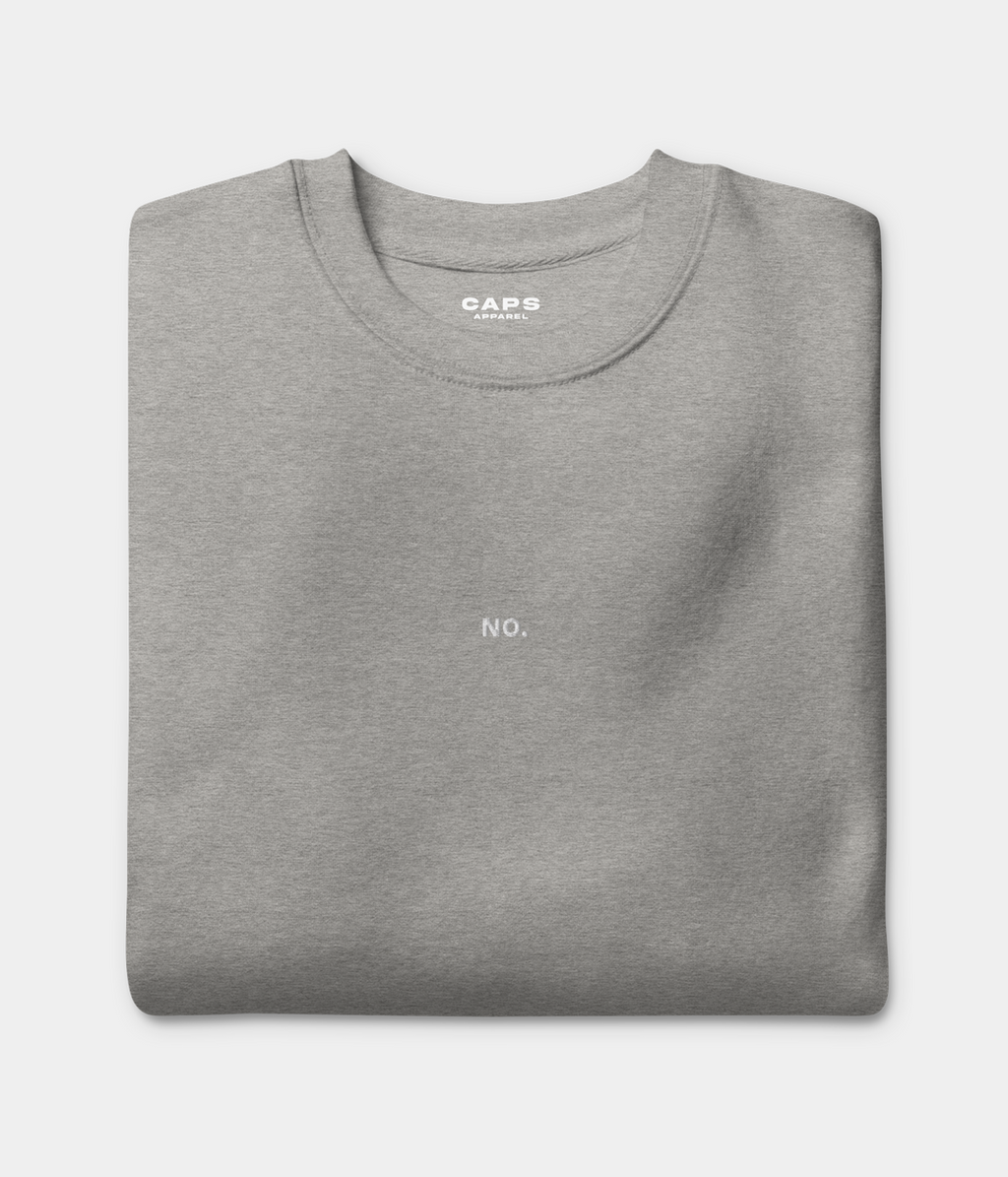 NO SWEATER.