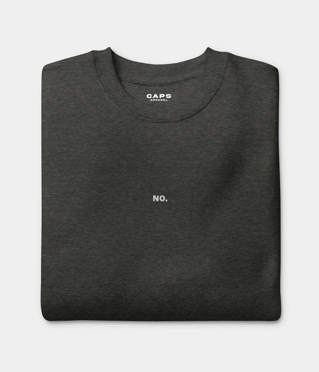 NO SWEATER.