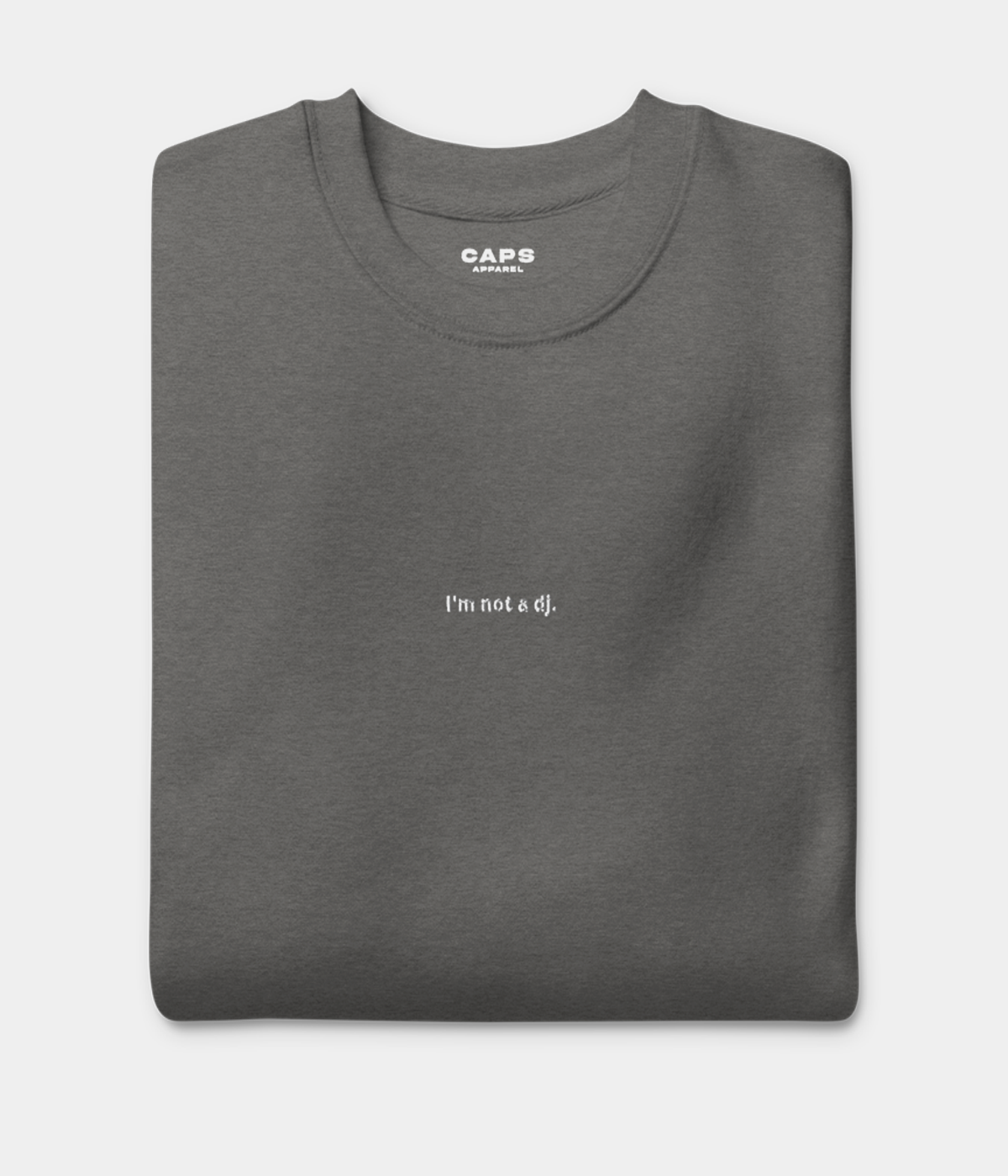 NOT A DJ TEE.