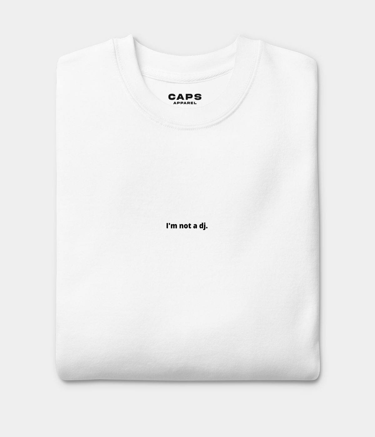 NOT A DJ TEE.