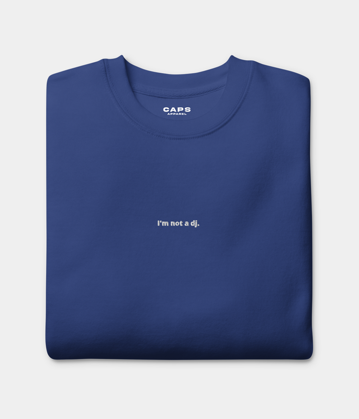 NOT A DJ SWEATER.